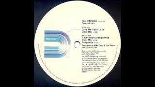 Full Intention Present Deep Down – Give Me Your Love (Full Intention Vocal Mix)