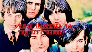 What Happened to The Left Banke?