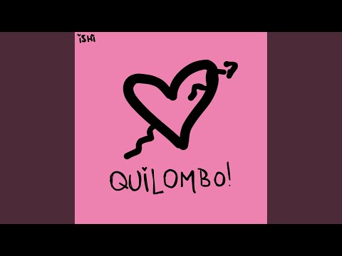 QUILOMBO!