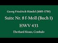 Handel - Suite No. 8 (Book 1) in F Minor HWV 433 - Eberhard Kraus