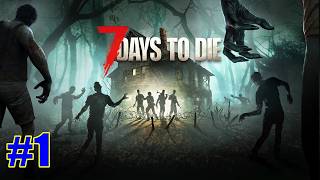 #1【ゾンビサバイバル】ブルー、ちゅーたの「7 DAYS TO DIE」