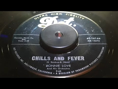 RONNIE LOVE - CHILLS AND FEVER (1961)