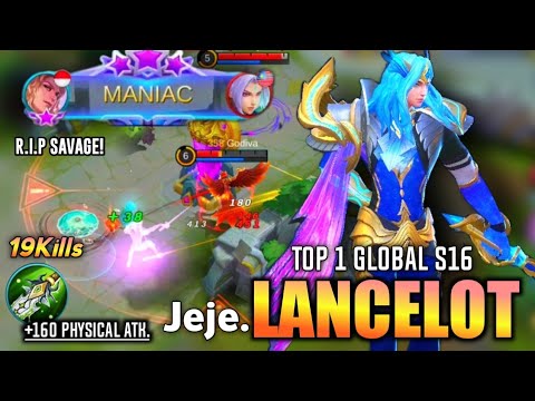 Lancelot RIP SAVAGE! 19kills Brutal Damage Build [ Top 1 Global Lancelot S16 ] Jeje. MLBB✓