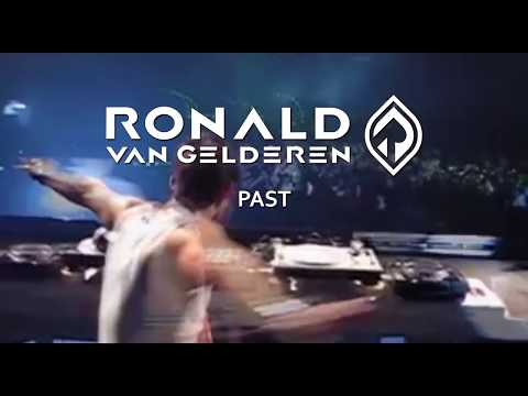 Ronald van Gelderen Past, Present & Future DJ set