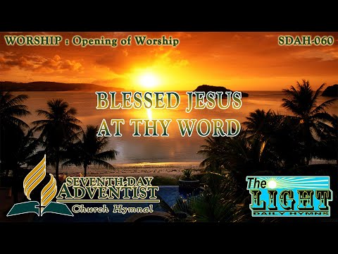 Blessed Jesus at Thy Word - Hymn No. 060 | SDA Hymnal | Instrumental