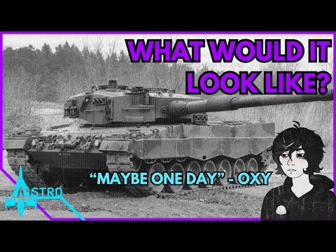 What Would The Leopard 87-140 Look Like In War Thunder???