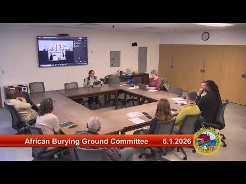 6.1.2026 African Burying Ground Preservation Committee