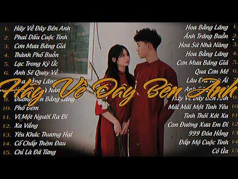 Hãy Về Đây Bên Anh Lofi - Nhạc Chill TikTok - Những Bản Nhạc Lofi Chill Nhẹ Nhàng - Thành Đạt