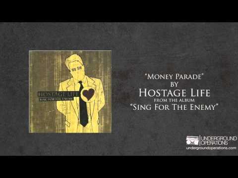 Hostage Life - Money Parade