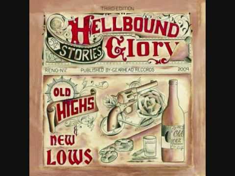 Hellbound Glory - Gettin' High and Hittin' New Lows