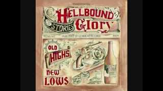 Hellbound Glory - Gettin' High and Hittin' New Lows