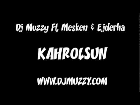 Mesken & Ejderha Ft DJmUzzy - Kahrolsun 2010