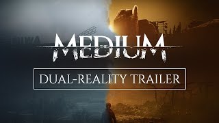 Перемещение между двумя мирами в новых трейлерах The Medium