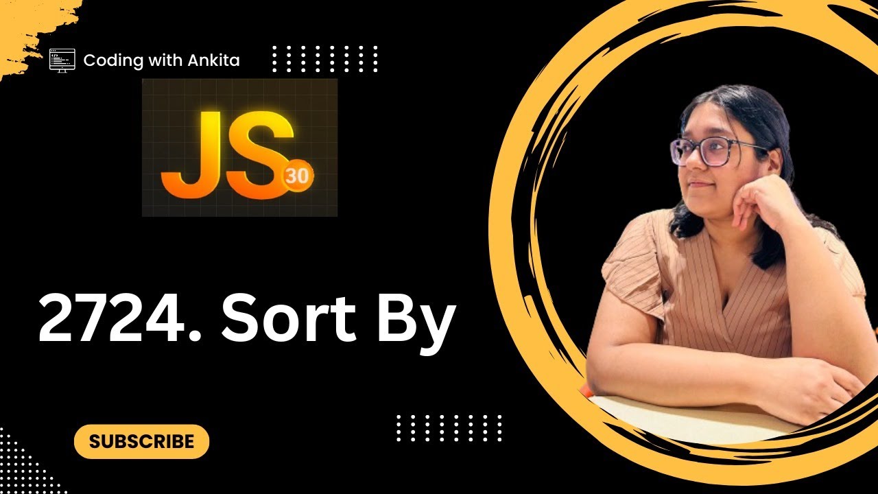 #day24 |2724. Sort By | 30 Days of JavaScript | Leetcode-2724| 30 Days Challenge|Array| sort() in JS