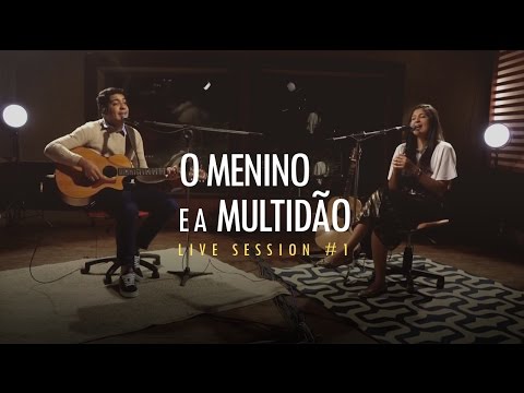 CANÇÃO E LOUVOR-O MENINO E A MULTIDÃO