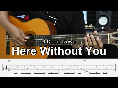 Here Without You - 3 Doors Down - Fingerstyle Guitar Tutorial + TAB & Lyrics