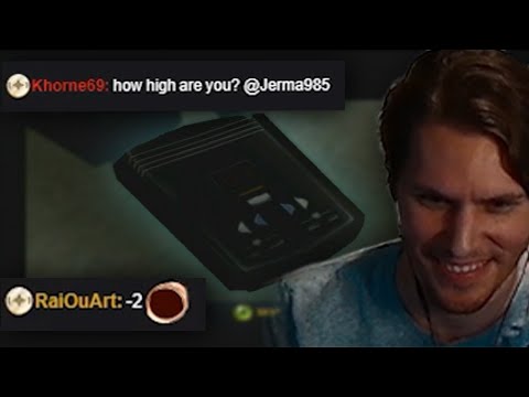 Jerma how high are you