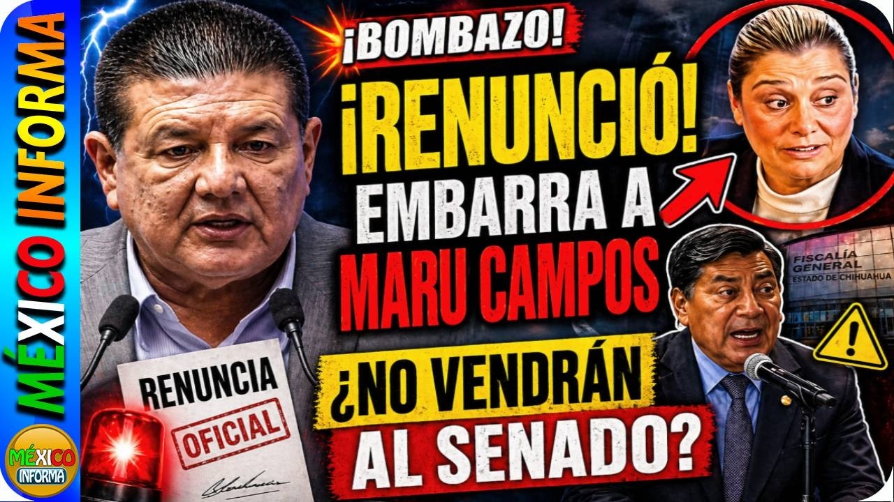 ¡BOMBAZO! RENUNCIA FISCAL DE CHIHUAHUA. ¿NO IRÁN A DAR LA CARA AL SENADO? OTRO ESCÁNDALO. b2