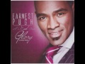 Earnest Pugh - I Need Your Glory Earnest Pugh - I Need Your Glory