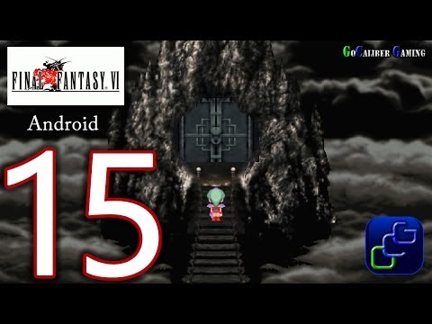FINAL FANTASY 6 (VI) Android Walkthrough - Part 15 - Cave to the Sealed Gate