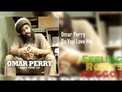 Do You Love Me - Omar Perry