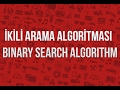 İkili Arama Algoritması(Binary Search Algorithm)