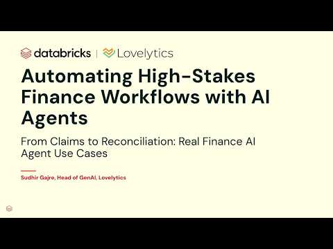 Watch: Sponsored by: Lovelytics | Automating High-Stakes Finance Workflows with AI Agents