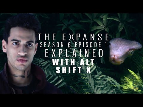 The Expanse Season 6 Episode 1 Explained by Alt Shift X