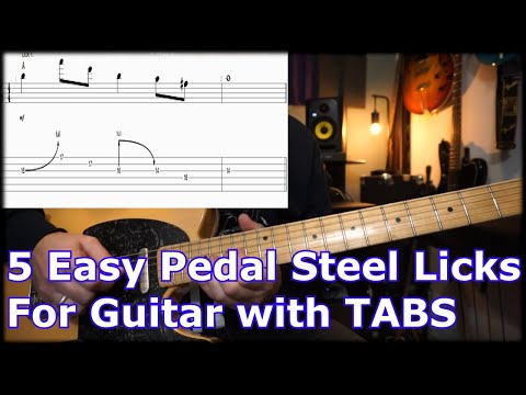 5 Easy Pedal Steel Licks For Guitar with TABS