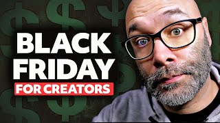 BLACK FRIDAY & CYBER MONDAY Deals For Content Creators 2024