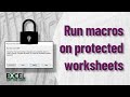 How To Allow Macros On A Protected Worksheet In Excel Excel On The Go