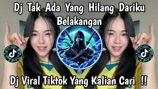 Download lagu DJ TAK ADA YANG HILANG DARIKU BELAKANGAN || DJ TEH HIJAU VIRAL TIKTOK TERBARU 2026 !!  mp3