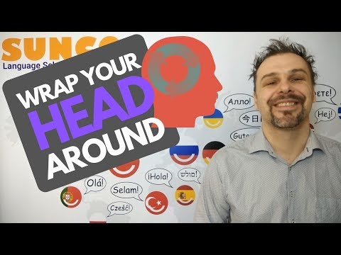 idioms 101 - wrap your head around