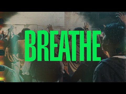 Thumbnail for Breathe video