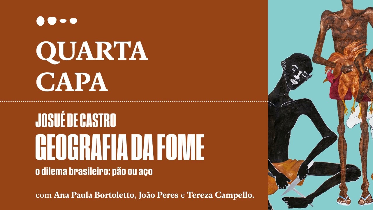 Quarta Capa #33 - Geografia da fome