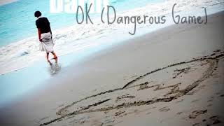 Darin - OK (Dangerous Game)