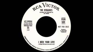 The Dynamics - I Need Your Love
