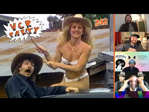 VCR Party Live! Ep 242 - Improper Breakin'