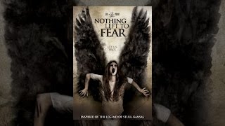 Nothing Left to Fear