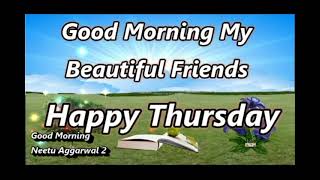 Good Morning Wishes,Happy Thursday Greetings,Good Morning Happy Thursday Whatsapp Status,Sms,Video