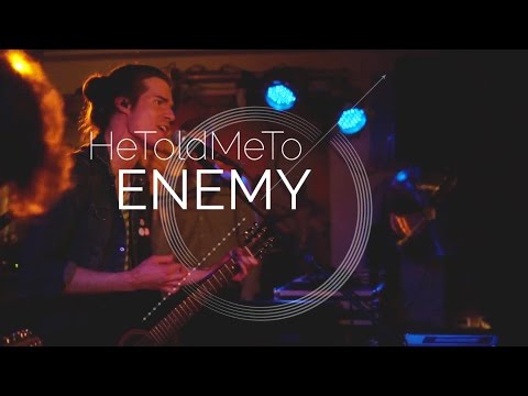 He Told Me To - Enemy (official video)