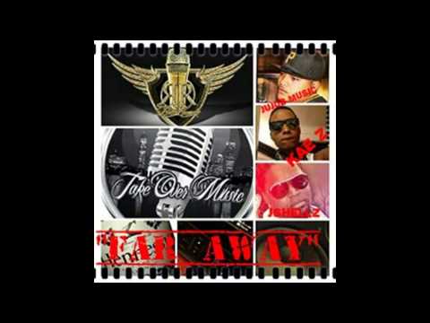 Far Away- JshellzNbp ft Jujub Music & Kae-z