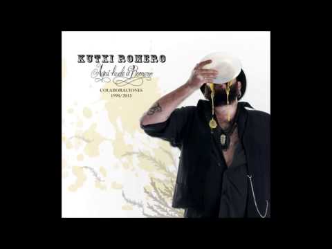 Kutxi Romero & Enblanco - Vida [Aquí huele a Romero Vol.1]