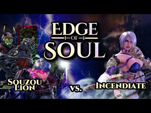 EDGE OF SOUL- RontheTryHard (Zasalamel) vs Incendiate (Ivy)