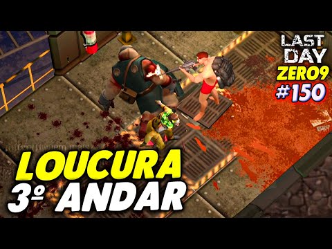 MADNESS ON THE 3RD FLOOR OF CASAMATA BRAVO - LAST DAY OF ZERO 9 #150