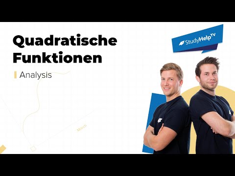 Quadratische Funktionen Grundlagen | StudyHelp TV