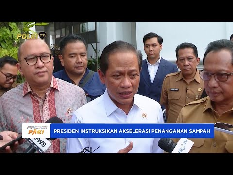 PRESIDEN PRABOWO INSTRUKSIKAN AKSELERASI PENANGANAN SAMPAH