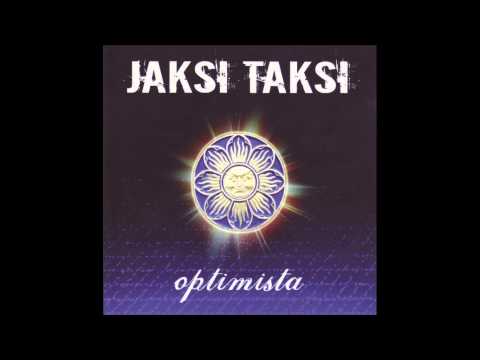 Jaksi Taksi - POSEL DOBRÝCH ZPRÁV - album Optimista 2008
