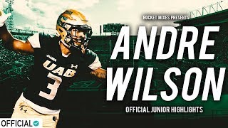 UAB WR Andre Wilson - &quot;Mo Reala&quot; || Official Junior Highlights