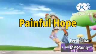 Download lagu Painful Hope - Lee Ki Chan (MP3 SONG) for @AKMC18 mp3